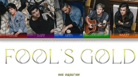One Direction – Fool's Gold Lyrics .
